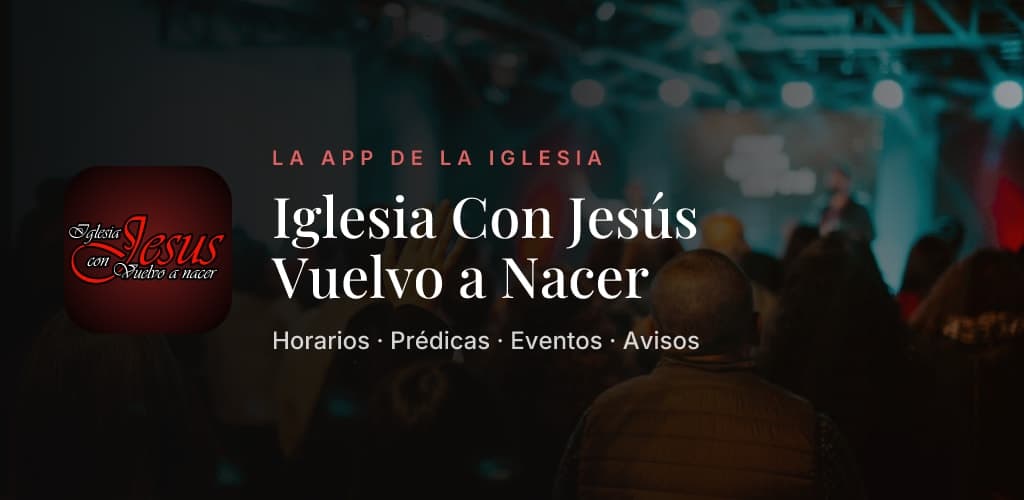 Gráfico oficial de ICJVN App, aplicación de la Iglesia Con Jesús Vuelvo a Nacer